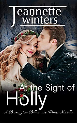 Stock image for At the Sight of Holly: Winter Novella Barrington Billionaires Series Book 7.5 for sale by Lucky's Textbooks
