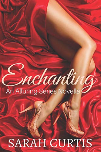 Beispielbild fr Enchanting: An Alluring Series Novella zum Verkauf von Lucky's Textbooks