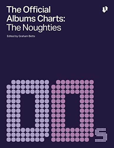 Beispielbild fr The Official Albums Chart - The Noughties zum Verkauf von AwesomeBooks