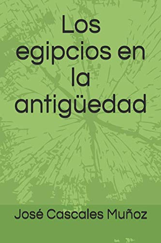 Stock image for Los egipcios en la antigueedad for sale by Revaluation Books