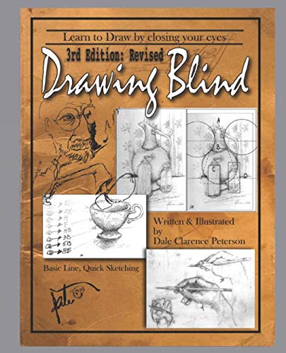 Stock image for Drawing Blind: Learn to Draw by closing your eyes for sale by Revaluation Books