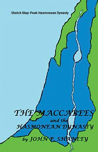 Imagen de archivo de The Maccabees: and the Hasmonean Dynasty a la venta por Read&Dream