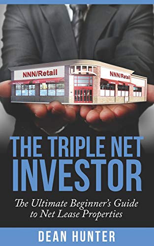 Stock image for The Triple Net Investor: The Ultimate Beginner?s Guide to Net Lease Properties for sale by Save With Sam