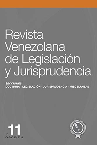 Imagen de archivo de Revista Venezolana de Legislacin y Jurisprudencia N 11 (Spanish Edition) a la venta por Lucky's Textbooks