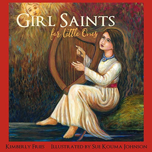 Imagen de archivo de Girl Saints for Little Ones (Little Ones Series) a la venta por BooksRun