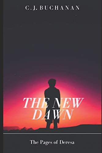 Stock image for The New Dawn (The Pages of Deresa) for sale by Revaluation Books