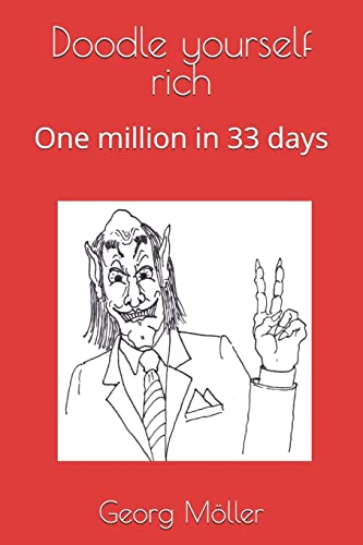 Stock image for Doodle yourself rich: One million in 33 days for sale by Lucky's Textbooks