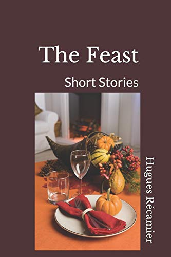 Beispielbild fr The Feast: Short Stories zum Verkauf von Lucky's Textbooks