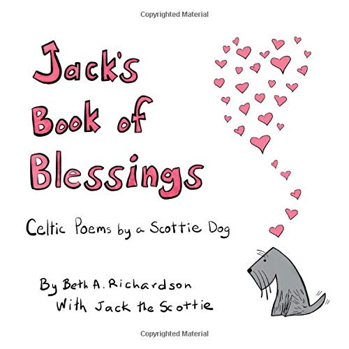 9781790608171: Jack's Book of Blessings: Celtic Poems by a Scottie Dog