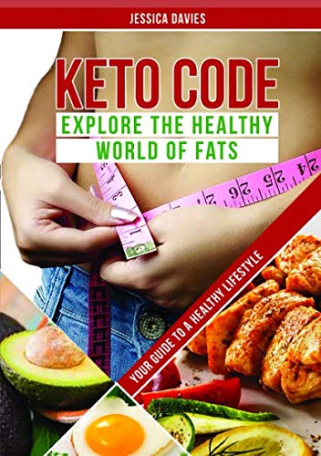 Imagen de archivo de Keto Code: Explore the Healthy World of Fats a la venta por Revaluation Books