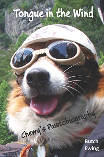 Stock image for Tongue in the Wind: Chewy's Pawtobiography for sale by SecondSale
