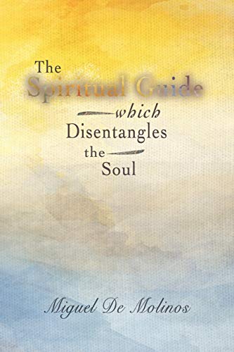 Beispielbild fr The Spiritual Guide which Disentangles the Soul zum Verkauf von SecondSale