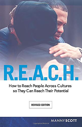 Stock image for R.E.A.C.H.: How to Reach People Across Cultures so They Can Reach Their Potential for sale by SecondSale
