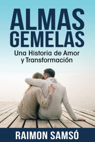 Imagen de archivo de Almas gemelas: Una Historia de Amor y Transformacin (Historias Con Corazn) (Spanish Edition) a la venta por Orion Tech