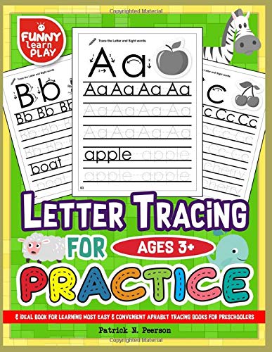 Stock image for Letter Tracing For Ages 3+ Practice: & Ideal Book for Learning, Most Easy & Convenient Aphabet Tracing Books for Preschoolers for sale by WorldofBooks
