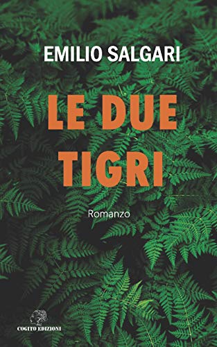 9781790704958: Le due tigri