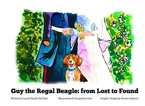 Imagen de archivo de Guy the Regal Beagle: from lost to found (Guy goes to London) a la venta por Ergodebooks