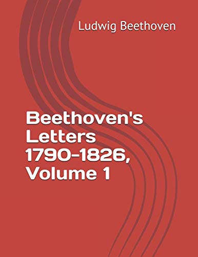 Imagen de archivo de Beethoven's Letters 1790-1826, Volume 1 a la venta por Buchpark