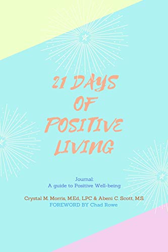 Stock image for 21 Days of Positive Living: Black & White Edition for sale by ThriftBooks-Atlanta