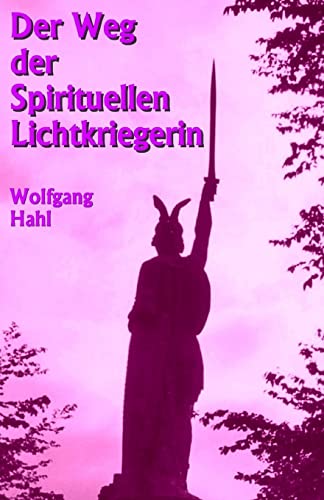 Beispielbild fr Der Weg der Spirituellen Lichtkriegerin zum Verkauf von medimops