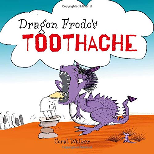 Stock image for Dragon Frodo's Toothache (Dragon Frodo's Ache Series) for sale by Revaluation Books