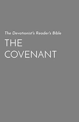 Imagen de archivo de The Covenant (The Devotionist's Reader's Bible) a la venta por Revaluation Books