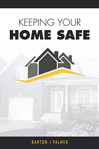 Stock image for Keeping Your Home Safe for sale by SecondSale
