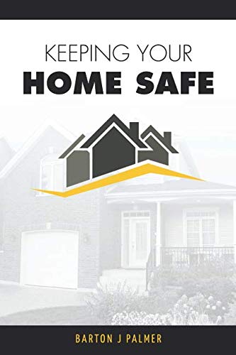 Stock image for Keeping Your Home Safe for sale by Gulf Coast Books