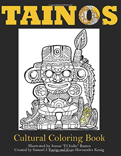 Imagen de archivo de Tainos: Cultural Coloring Book a la venta por Nathan Groninger