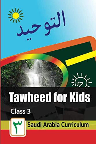 Stock image for Tawheed for Kids: Book 3 (Tawheed Series) for sale by Revaluation Books