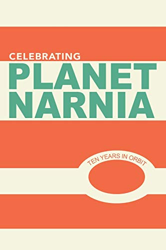 Beispielbild fr Celebrating Planet Narnia: 10 Years in Orbit: An Unexpected Journal - Advent Issue: A celebration of the 10 year anniversary of the ground breaking work, Planet Narnia zum Verkauf von HPB-Movies