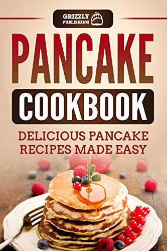 Beispielbild fr Pancake Cookbook: Delicious Pancake Recipes Made Easy zum Verkauf von WorldofBooks