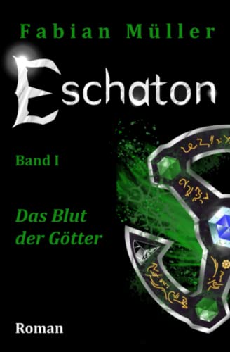 Stock image for Eschaton: Das Blut der Gtter for sale by Revaluation Books