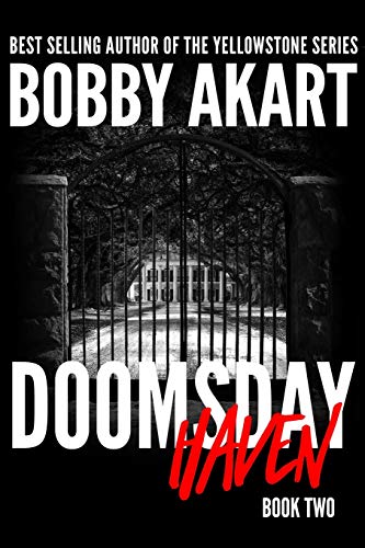 Beispielbild fr Doomsday Haven : A Post-Apocalyptic Survival Thriller zum Verkauf von Better World Books