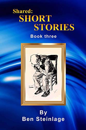 Stock image for Shared Short Stories Book Three for sale by THE SAINT BOOKSTORE