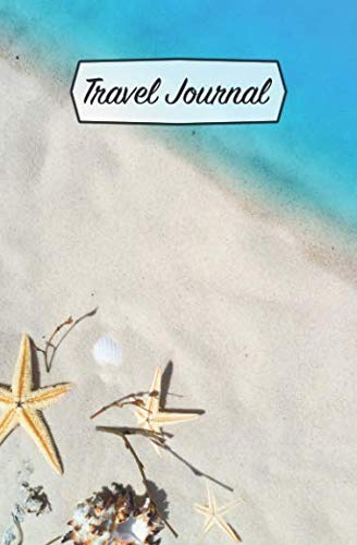 Stock image for Travel Journal: Diary for travelers to record your memories and adventures / Cover: Beach for sale by Revaluation Books