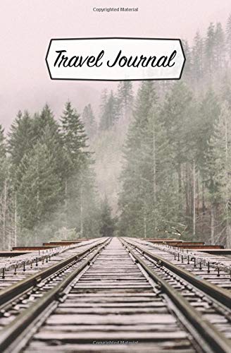 Beispielbild fr Travel Journal: Diary for travelers to record your memories and adventures / Cover: Railroad zum Verkauf von Revaluation Books