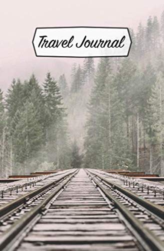 Stock image for Travel Journal: Diary for travelers to record your memories and adventures / Cover: Railroad for sale by Revaluation Books