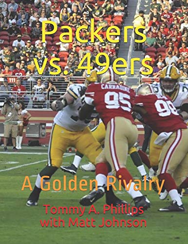 Stock image for Packers vs. 49ers: A Golden Rivalry for sale by Lucky's Textbooks