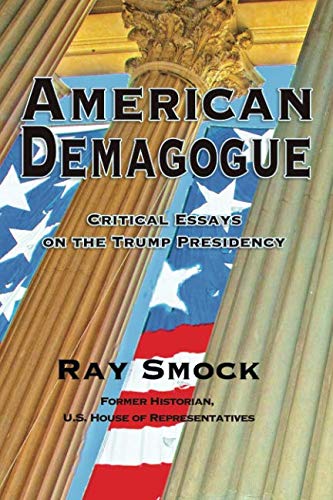 Beispielbild fr American Demagogue : Critical Essays on the Trump Presidency zum Verkauf von Better World Books