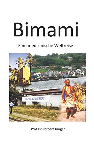 Imagen de archivo de Bimami: - Eine medizinische Weltreise - (German Edition) a la venta por Lucky's Textbooks