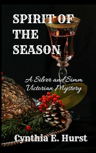 Stock image for Spirit of the Season: A Silver and Simm Victorian Mystery (Silver and Simm Victorian Mysteries) for sale by ThriftBooks-Dallas