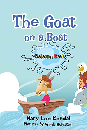 Imagen de archivo de The Goat on a Boat: If you are shy give it a try - Coloring Book a la venta por Lucky's Textbooks