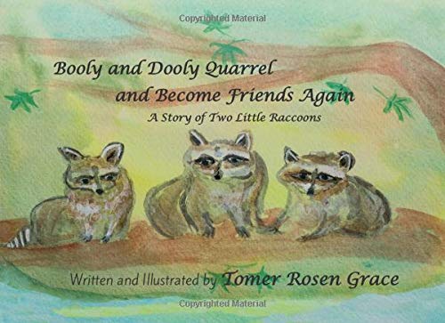 9781790984251: Booly and Dooly Quarrel and Become Friends Again: A Story of Two Little Raccoons