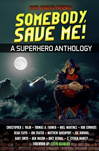 9781790985821: Somebody, Save Me!: Superheroes and Vile Villains Book 5