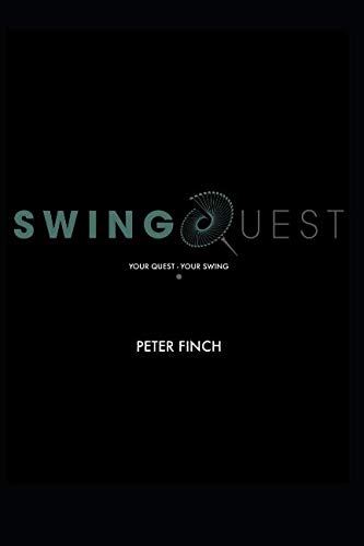 Imagen de archivo de SwingQuest: Your Quest - Your Swing a la venta por ThriftBooks-Atlanta