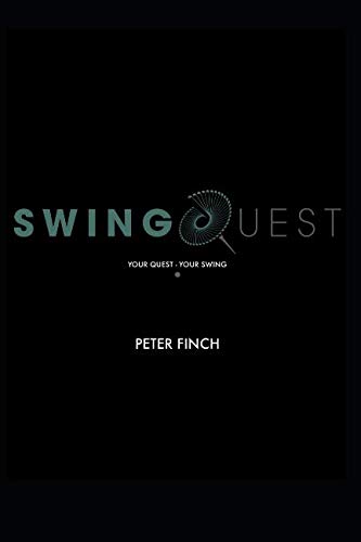 Stock image for SwingQuest: Your Quest - Your Swing for sale by ThriftBooks-Atlanta