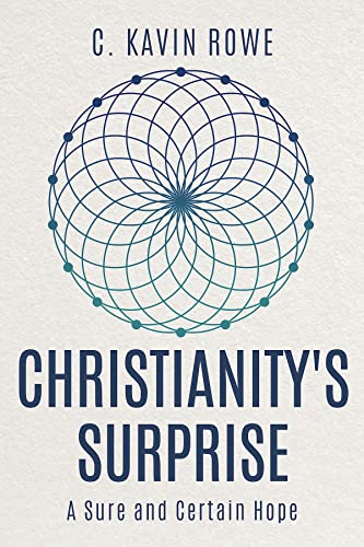 Beispielbild fr Christianity's Surprise: A Sure and Certain Hope zum Verkauf von Textbooks_Source