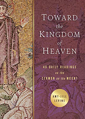 9781791009151: Toward the Kingdom of Heaven: 40 Daily Readings on the Sermon on the Mount