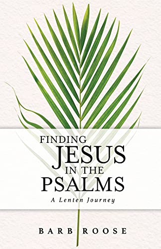 Beispielbild fr Finding Jesus in the Psalms: A Lenten Journey zum Verkauf von ThriftBooks-Atlanta